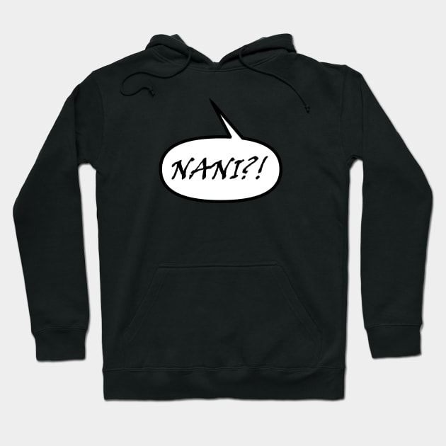 NANI?! Manga Speech Bubble Hoodie by Migueman